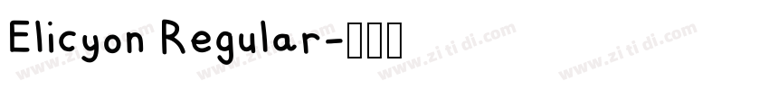 Elicyon Regular字体转换